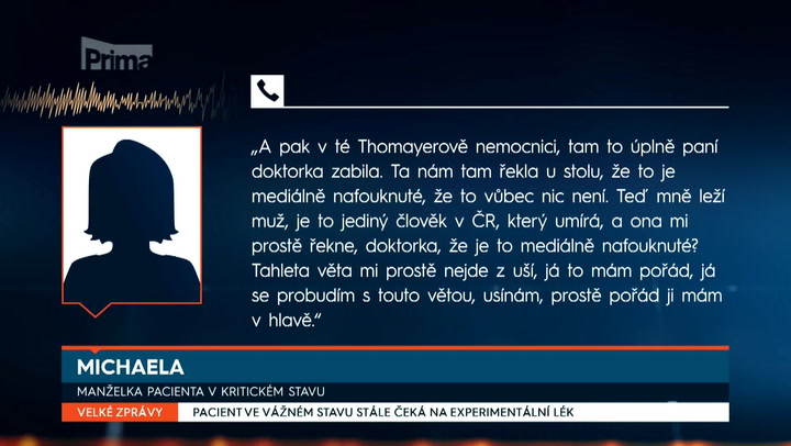 Nakaženému taxikáři odchází ledviny: Remdesivir ze Států se ztratil neznámo kam