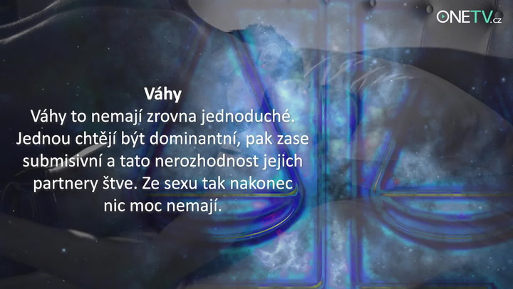 Sexuální náruživost podle znamení. Rak je citlivka a Beran potřebuje cítit nátlak!