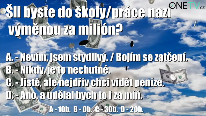 Čeká vás život v chudobě nebo v bohatství? Otestujte se během chvilky!